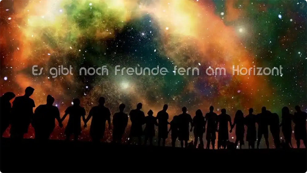 Lied: Es gibt noch Freunde fern am Horizont